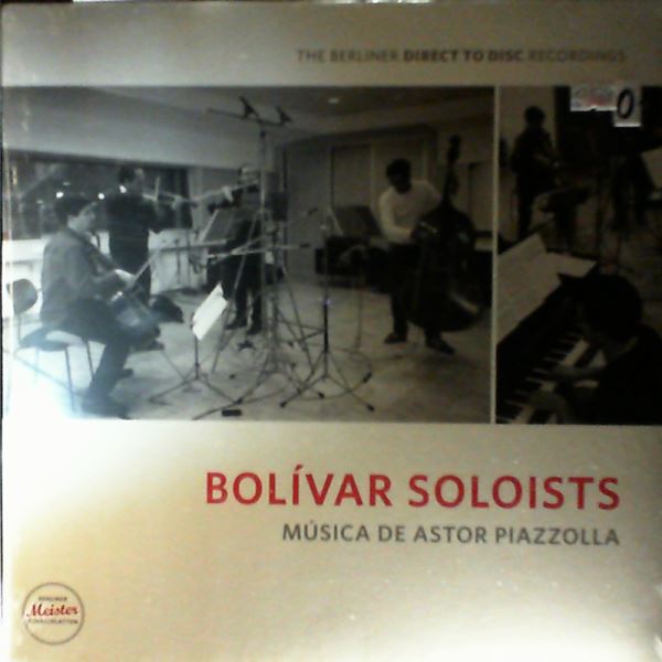 Bolivar Soloists — Musica De Astor Piazzolla
