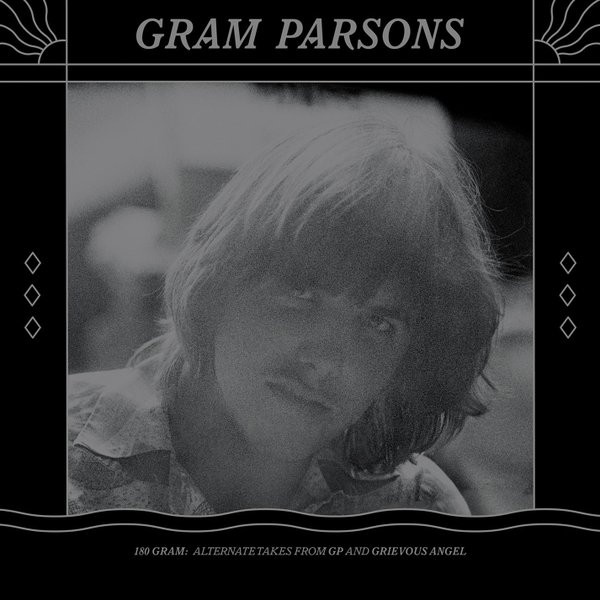 Parsons Gram (Byrds) — 180 Gram: Alternate Takes From GP And Grievous Angel