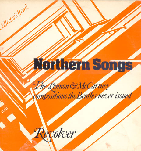 Revolver (Beatles Related) — Northern Songs (The Lennon & McCartney Compositions The Beatles Never Issued)