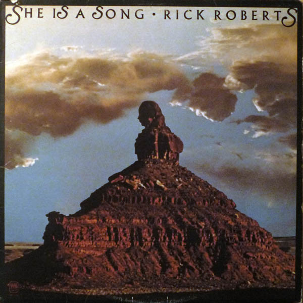 Roberts Rick (Flying Burrito Bros, Firefall) — She Is A Song