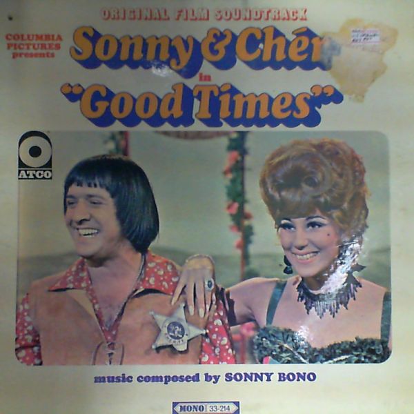 Sonny & Cher — Good Times - Original Movie Soundtrack