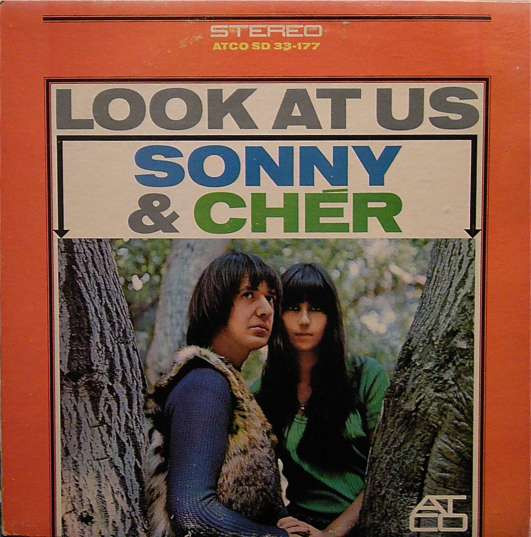 Sonny & Cher — Look At Us