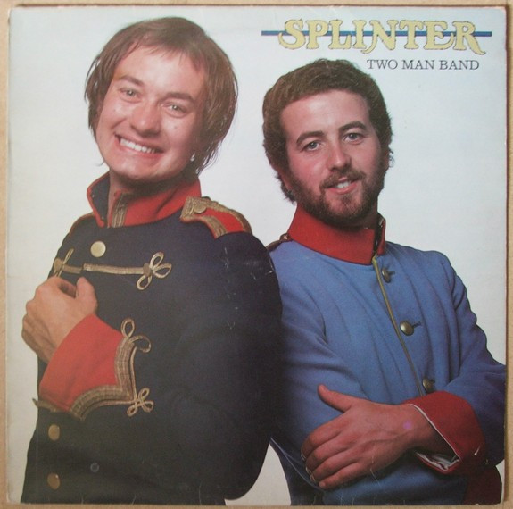 Splinter — Two Man Band