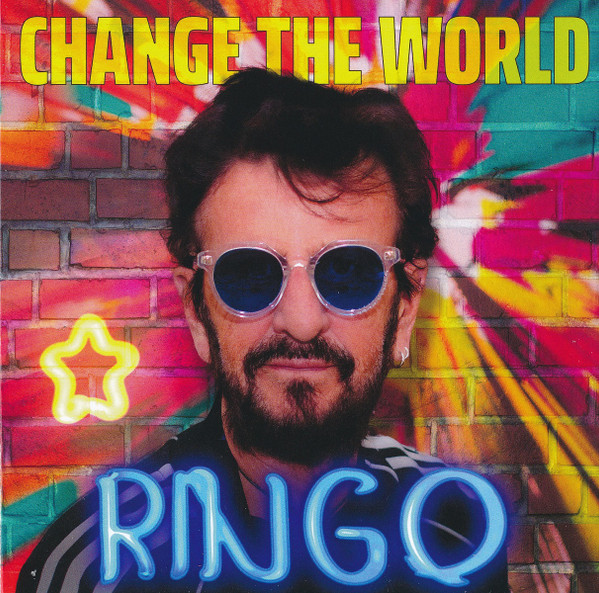Starr Ringo — Change The World