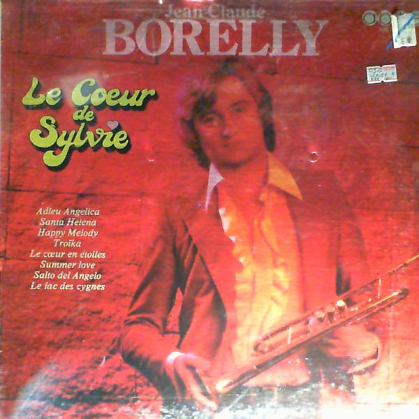 Borelly Jean-Claude — Le Coeur De Sylvie