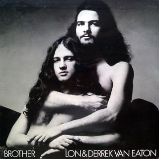 Lon & Derrek Van Eaton — Brother