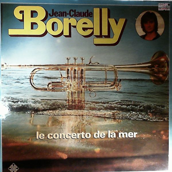Borelly Jean-Claude — Le Concerto De La Mer