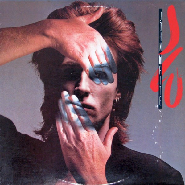 Waite John — Mask Of Smiles