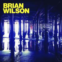 Brian Wilson — No Pier Pressure