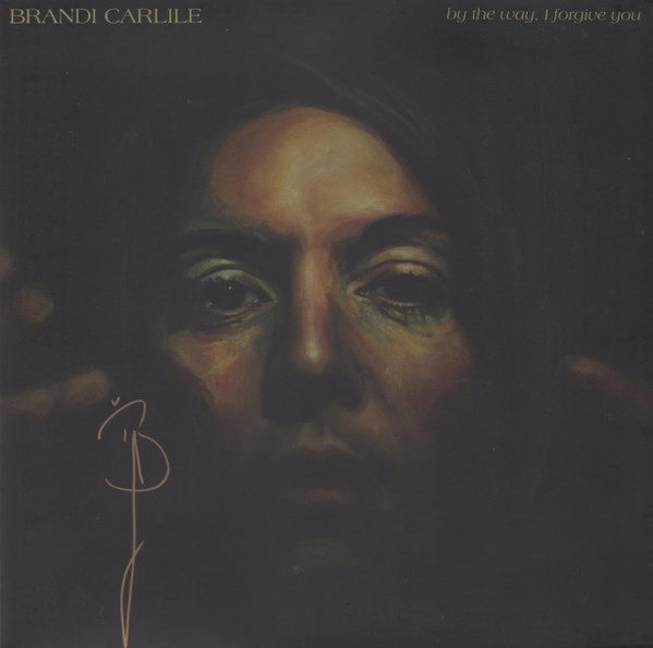 Brandi Carlile — By The Way, I Forgive You