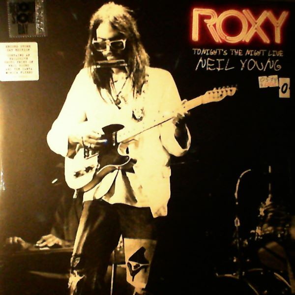 Young Neil — Roxy (Tonight's The Night Live)