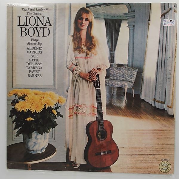 Boyd Liona — First Lady Of The Guitar Plays Music by Albeniz, Barrios, Sor, Satie, Debussy, Tarrega, Payet, Barnes