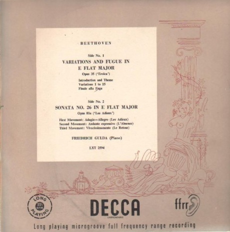 BEETHOVEN — Variations And Fugue In E Flat Major Opus 35 ('Eroica') / Sonata No. 26 In E Flat Major Opus 81A ('L