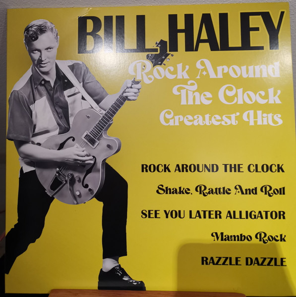 Bill Haley — Rock Around The Clock Greatest Hits
