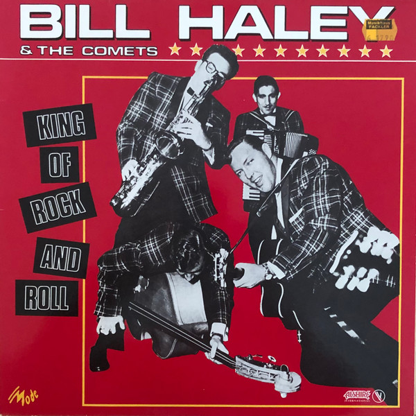 Bill Haley — The King Of Rock And Roll