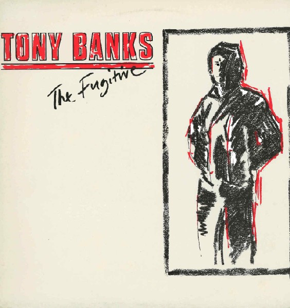 Banks Tony (Genesis) — Fugitive