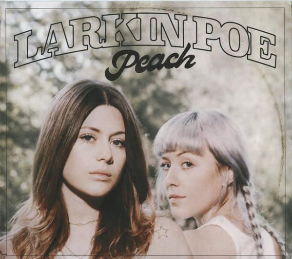 Larkin Poe — Peach