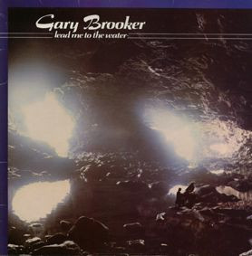 Brooker Gary — Lead Me To The Water