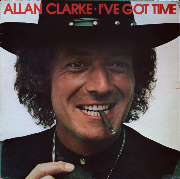 Clarke Allan (Hollies) — I've Got Time