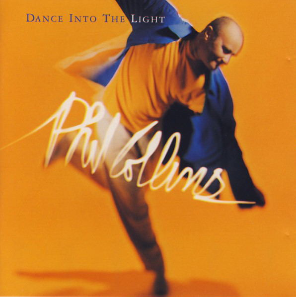 Collins Phil (Genesis) — Dance Into The Light