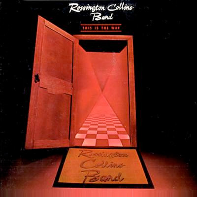 Collins Rossington Band — This Is The Way