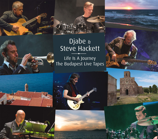 Djabe & Hackett Steve — Life Is A Journey – The Budapest Live Tapes