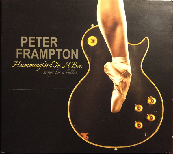 Frampton Peter — Hummingbird In A Box: Songs For A Ballet