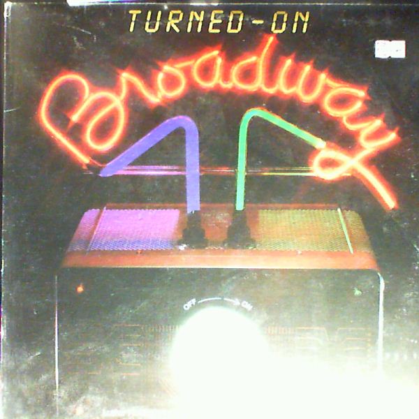 Broadway Symphony Orchestra (cond. Henderson Luther) — Turned-On Broadway