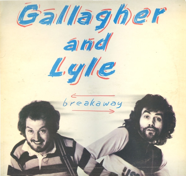 Gallagher & Lyle — Breakaway