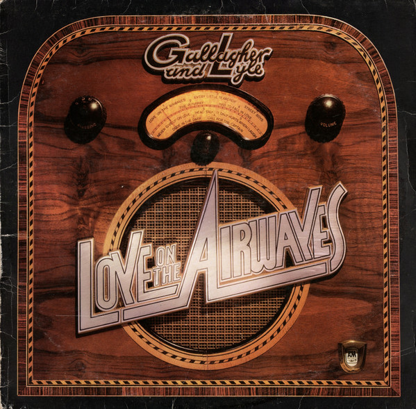 Gallagher & Lyle — Love On the Airwaves