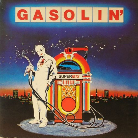 Gasolin' — Supermix