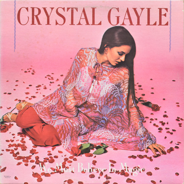 Gayle Crystal — We Must Believe In Magic