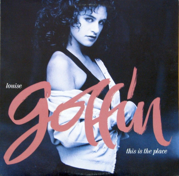 Goffin Louise (Daughter of King Carole) — This is the Place