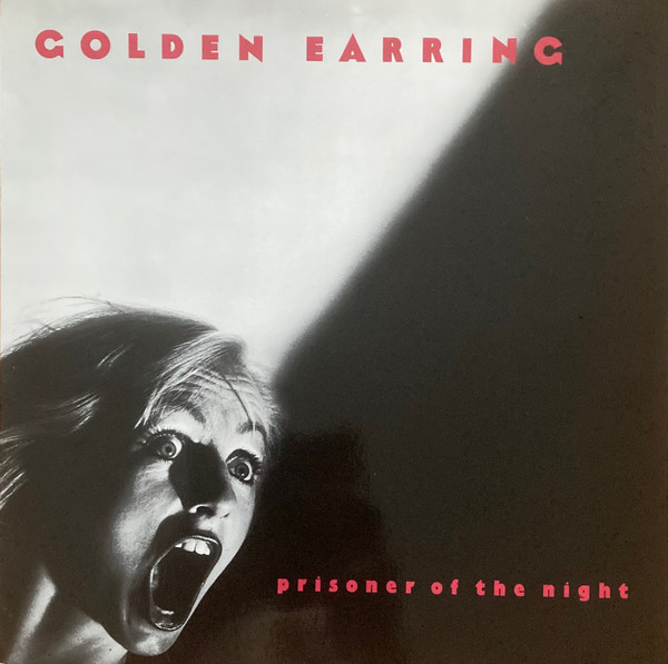 Golden Earring — Prisoner Of The Night