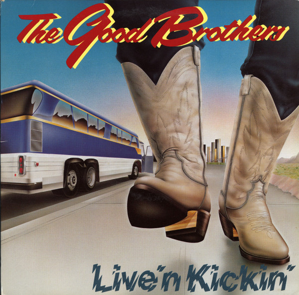 Good brothers — Live'n kickin'