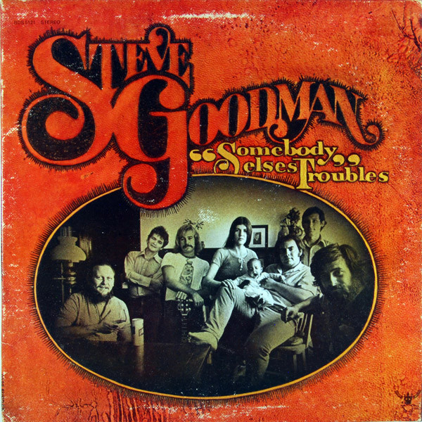 Goodman Steve — Somebody Else's Troubles