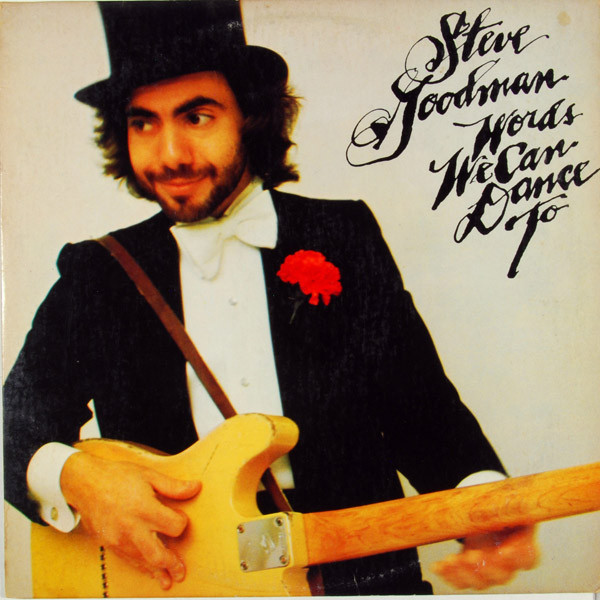 Goodman Steve — Words We Can Dance To