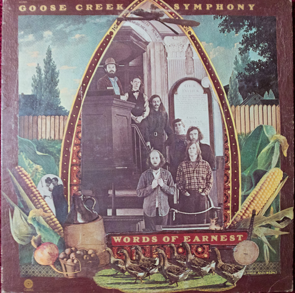 Goose Creek Symphony — Words Of Earnest