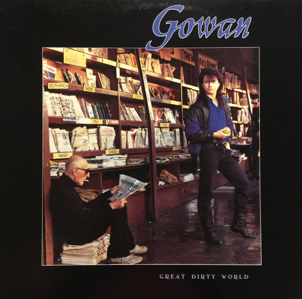 Gowan — Great Dirty World