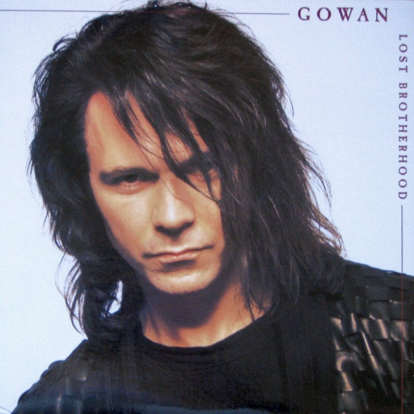 Gowan — Lost brotherhood