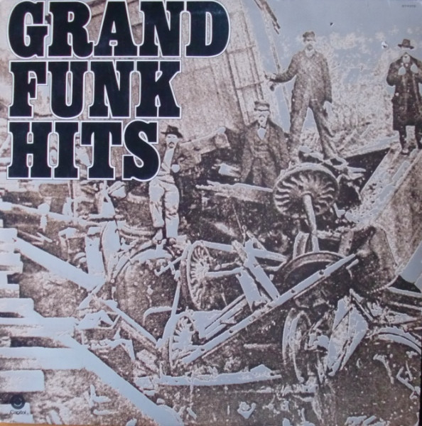 Grand Funk Railroad — Grand Funk Hits