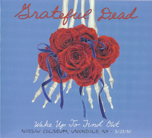 Grateful Dead — Wake Up To Find Out (Nassau Coliseum, Uniondale, NY - 3/29/1990)
