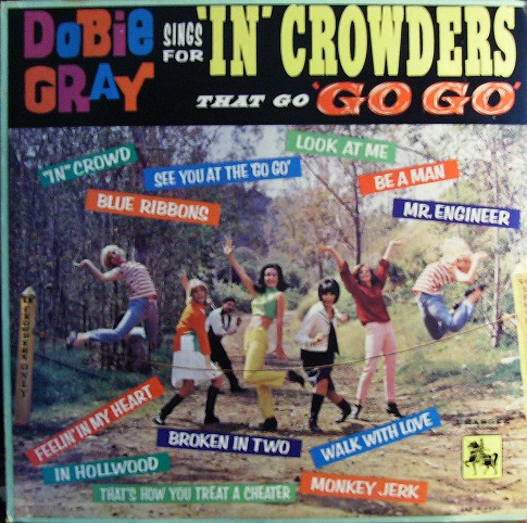 Gray Dobie — Sings For "In" Crowders That Go "Go-Go"