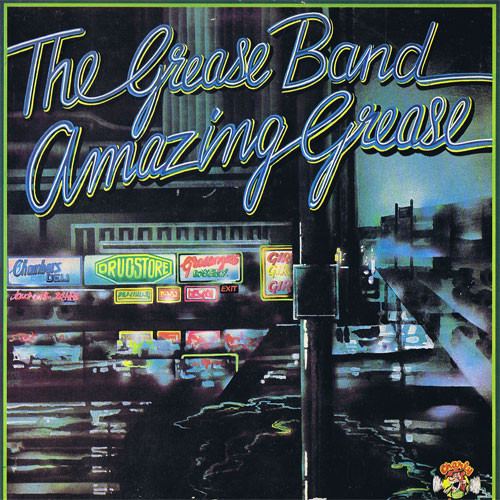 Grease Band — Amazing Grease