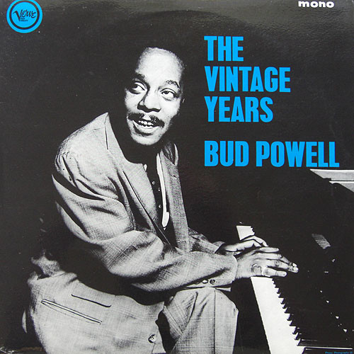 Bud Powell — The Vintage Years