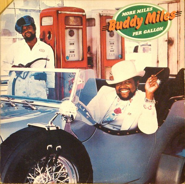 Buddy Miles — More Miles Per Gallon