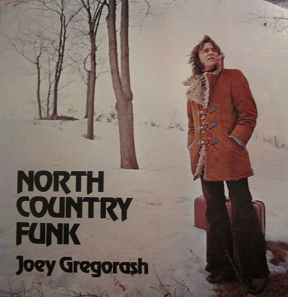 Gregorash Joey — North Country Funk
