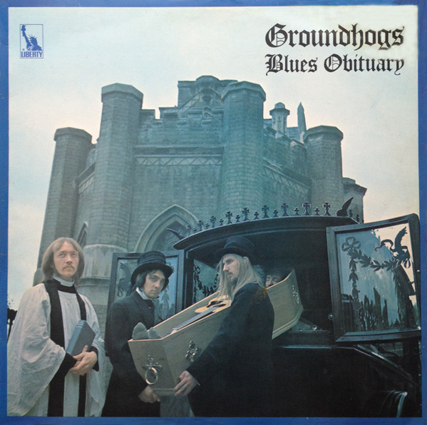 The Groundhogs — Blues Obituary