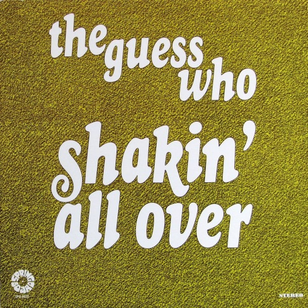 Guess Who — Shakin' All Over