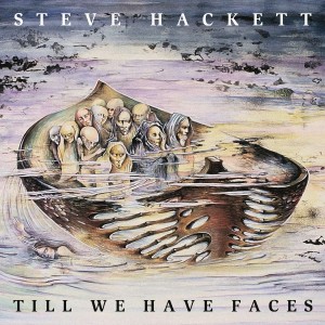 Steve Hackett — Till We Have Faces